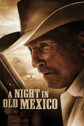 Película A Night in Old Mexico