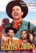 Película Ahí viene Martín Corona
