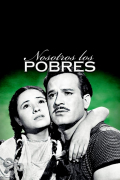 Película Nosotros, los pobres