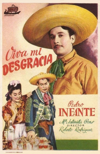 ¡Viva mi desgracia!