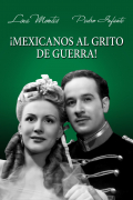 Película Mexicanos al grito de guerra