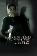 Película The House at the End of Time