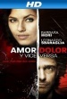 Amor, dolor y viceversa