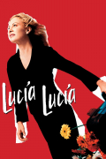 Película Lucía, Lucía