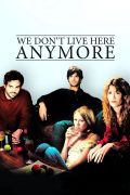 Película We Don't Live Here Anymore