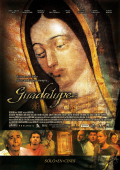 Película Guadalupe: El Milagro Y El Mensaje
