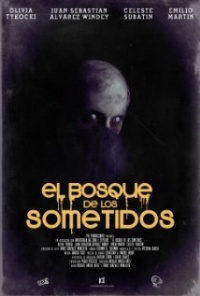 El Bosque de los Sometidos