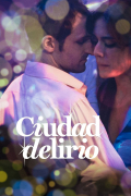 Película Ciudad delirio