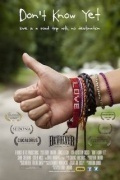 Película Don't Know Yet