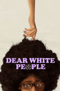 Película Dear White People