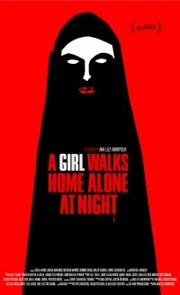 A Girl Walks Home Alone At Night A Girl Walks Home Alone At Night