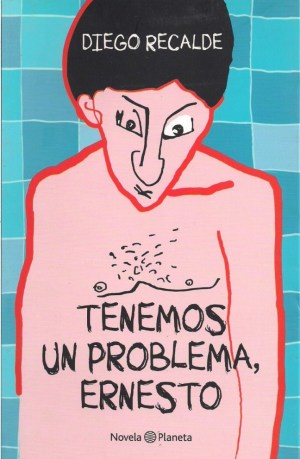 Tenemos un problema, Ernesto