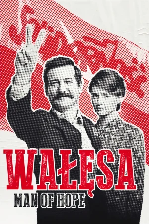 Walesa. La esperanza de un pueblo