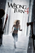 Película Wrong Turn 4: Bloody Beginnings