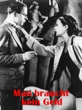 Película Man braucht kein Geld