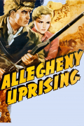 Película Allegheny Uprising