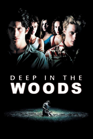 Deep in the woods (En lo profundo del bosque) Deep in the woods (En lo profundo del bosque)