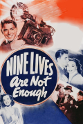 Película Nine Lives Are Not Enough