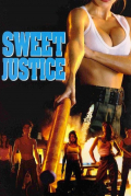 Película Sweet Justice