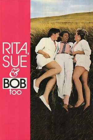 Rita, Sue y también Bob