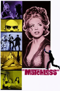 Película Matchless