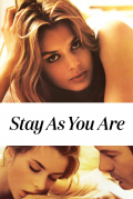Película Stay as You Are