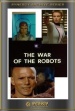 The War of the Robots