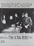 The Loyal Rebel