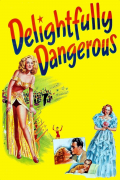 Película Delightfully Dangerous