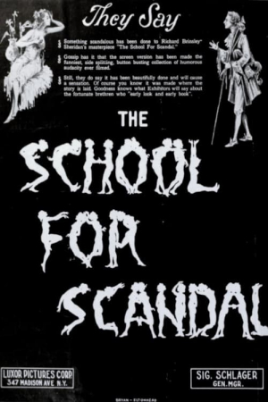 The School for Scandal The School for Scandal