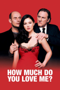 Película How Much Do You Love Me?