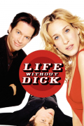 Película Life Without Dick