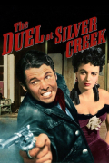 Película The Duel at Silver Creek