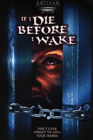If I Die Before I Wake If I Die Before I Wake