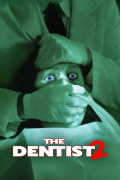 Película The Dentist 2