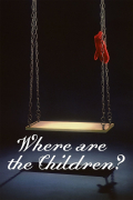 Película Where Are the Children?