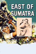 Película East of Sumatra