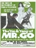 The Yin and the Yang of Mr. Go