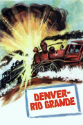 Película Denver & Rio Grande