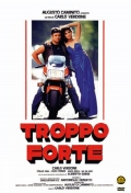 Película Troppo forte