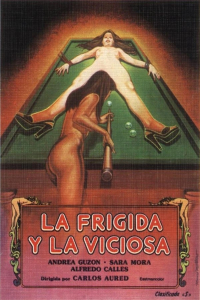 La frígida y la viciosa La frígida y la viciosa