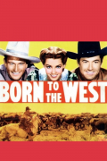 Película Born to the West