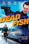 Película Dead Fish