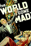 Película The World Gone Mad