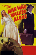 Película The Man Who Walked Alone