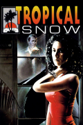 Película Nieve tropical