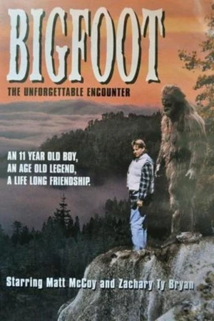 Bigfoot: El encuentro inolvidable