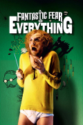 Película A Fantastic Fear of Everything