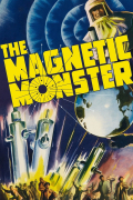 Película The Magnetic Monster