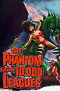 Película The Phantom from 10,000 Leagues